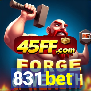 831 bet